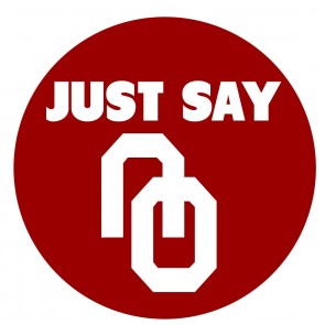 JUST SAY NO (to OU) STICKER - 3.5"